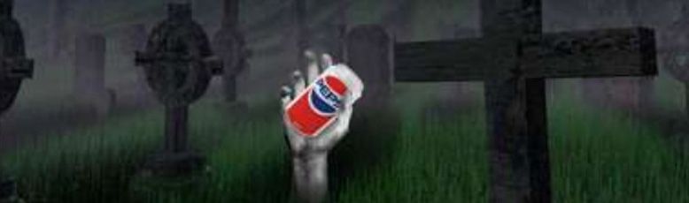 Pepsi поднимет из могил ваших мёртвых!
